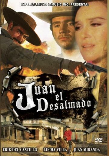 Juan el desalmado (1970)