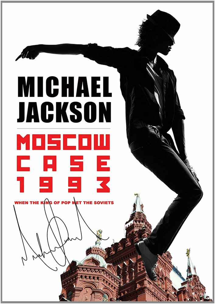 Michael Jackson: Moscow Case 1993 (2013)