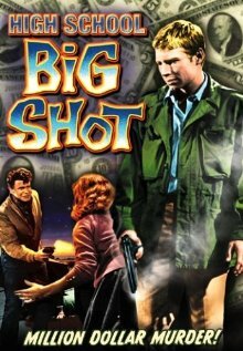 High School Big Shot (1959)