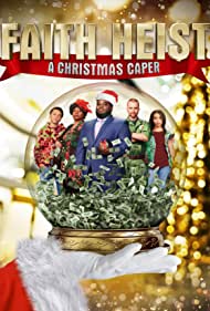 Faith Heist: A Christmas Caper (2022)